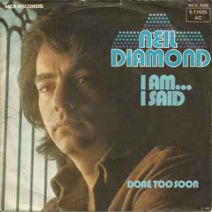 Neil Diamond – I Am... I Said (1975, Vinyl) - Discogs