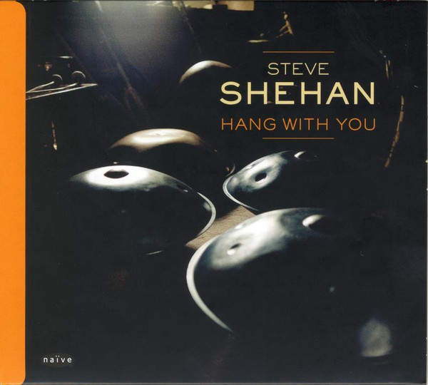 télécharger l'album Steve Shehan - Hang With You