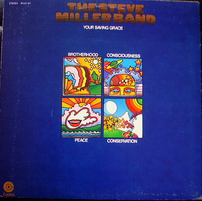 The Steve Miller Band – Your Saving Grace (1969