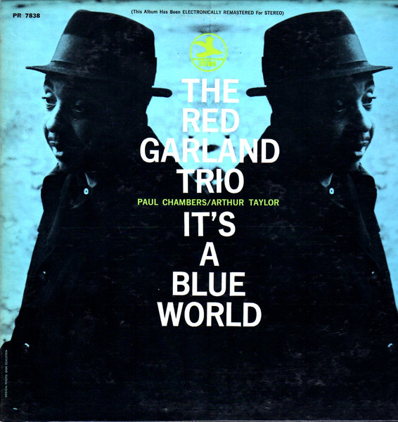 The Red Garland Trio – It's A Blue World (Vinyl) - Discogs