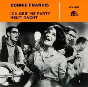 Connie Francis - Ich Geb' 'ne Party Heut' Nacht