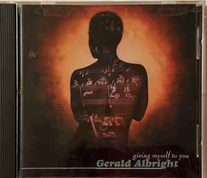 Gerald Albright - Giving Myself To You album cover