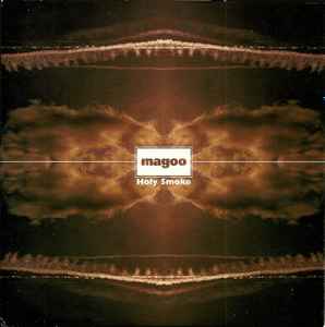 Magoo (5) - Holy Smoke