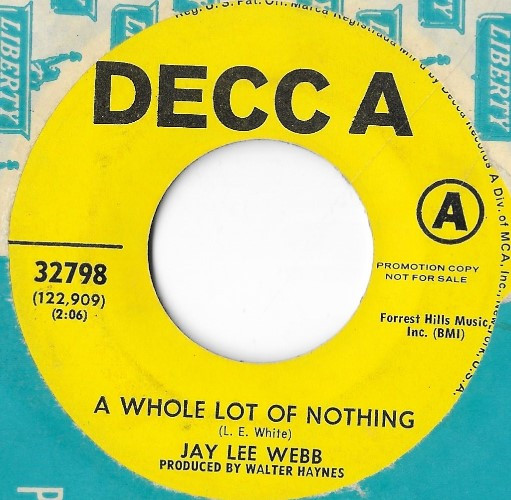 Jay Lee Webb – A Whole Lot Of Nothing / I Was Ready For The World (Vinyl) -  Discogs