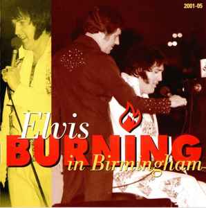 Elvis Presley - Burning In Birmingham	 album cover