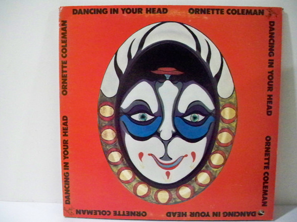 Ornette Coleman – Dancing In Your Head (1977, Gatefold, Vinyl 