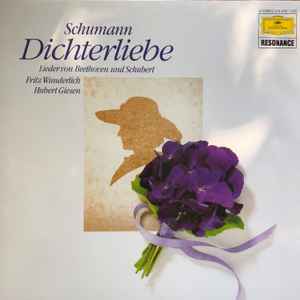 Fritz Wunderlich, Hubert Giesen - Schumann: Dichterliebe - Beethoven ▪ Schubert