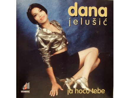 lataa albumi Dana Jelušić - Ja Hoću Tebe