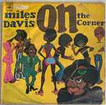 Miles Davis - On The Corner | Releases | Discogs