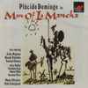 Plácido Domingo* - Man Of La Mancha