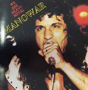 Manowar – We Are Heavy Metal - Live 1984 (1992, CD) - Discogs