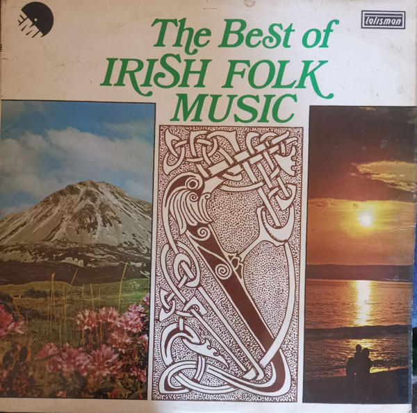 The Best Of Irish Folk (1976, Vinyl) - Discogs