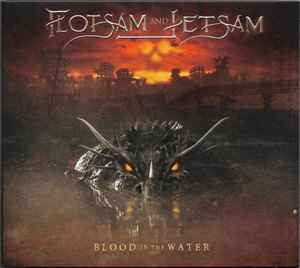 Blood In The Water - Flotsam And Jetsam