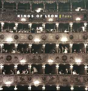 Kings Of Leon - Fans album cover