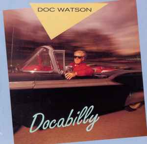 Doc Watson - Docabilly album cover