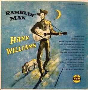 Hank Williams – Ramblin' Man (1955, deep groove , Vinyl) - Discogs