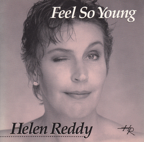Helen Reddy – Feel So Young (1990
