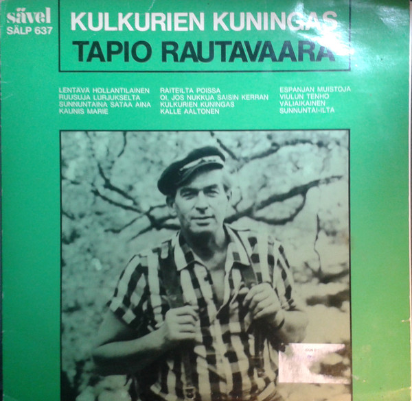 descargar álbum Tapio Rautavaara - Kulkurien Kuningas