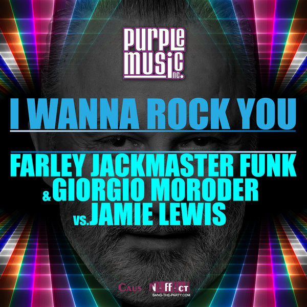 Album herunterladen Farley Jackmaster Funk & Giorgio Moroder Vs Jamie Lewis - I Wanna Rock You