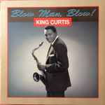 King Curtis – Blow Man Blow ! (1992, CD) - Discogs