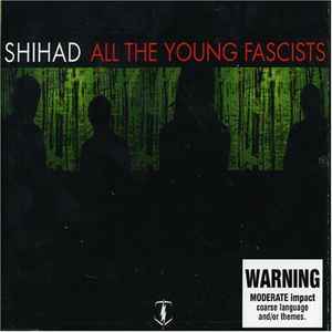 All The Young Fascists - Shihad
