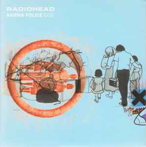 Radiohead – Karma Police (1997, CD2, CD) - Discogs