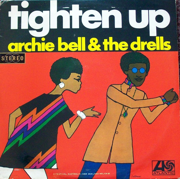 Archie Bell & The Drells - Tighten Up | Releases | Discogs