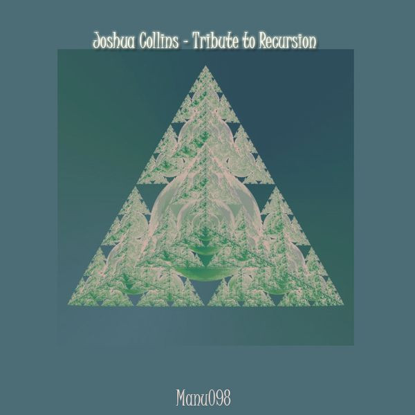 Album herunterladen Joshua Collins - Tribute To Recursion