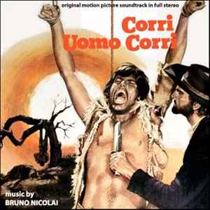 Corri Uomo Corri (Original Motion Picture Soundtrack In Full Stereo) - Bruno Nicolai