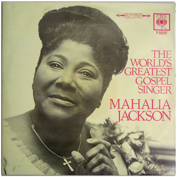 Album herunterladen Mahalia Jackson And The FallsJones Ensemble - The Worlds Greatest Gospel Singer