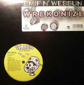 Smif-N-Wessun – Wrekonize / Sound Bwoy Bureill (Remixes) (1995 ...