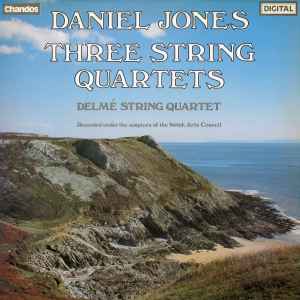 Daniel Jones (5) - Three String Quartets album cover