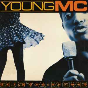 Bust A Move / Got More Rhymes - Young MC