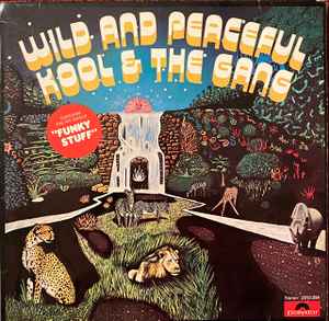 Kool & The Gang - Wild And Peaceful album cover