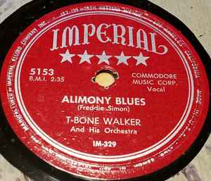 T-Bone Walker And His Orchestra – Alimony Blues / Life Is Too