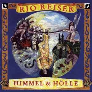 Himmel & Hölle - Rio Reiser
