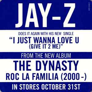Jay-Z - I Just Wanna Love U (Give It To Me)
