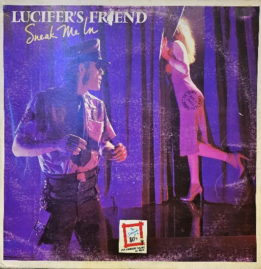 Lucifer's Friend – Sneak Me In (1980, White Label, Vinyl) - Discogs