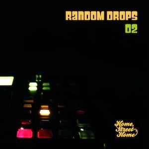 Home Street Home - Random Drops 02 album cover