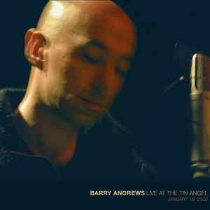 Barry Andrews - Live At The Tin Angel