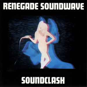 Soundclash - Renegade Soundwave