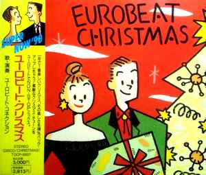 Eurobeat Connection – Eurobeat Christmas - Non-Stop Disco Mix