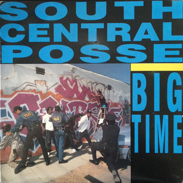 South Central Posse – The Big Time S.C. (1989, Vinyl) - Discogs