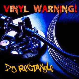 DJ Rectangle - Vinyl Warning album cover