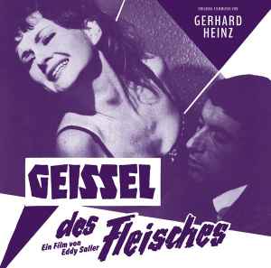 Gerhard Heinz - Geissel Des Fleisches  album cover