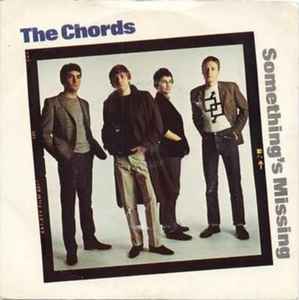 The Chords (2) - Something's Missing