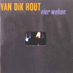 Van Dik Hout - Vier Weken album cover