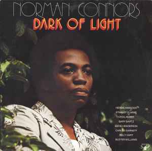Norman Connors – Dark Of Light (1976, Vinyl) - Discogs