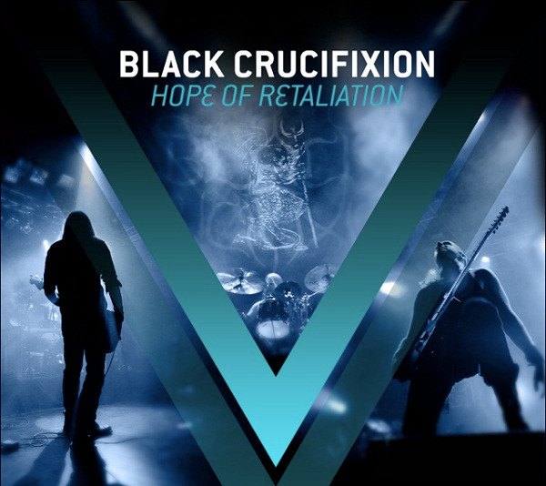 télécharger l'album Black Crucifixion - Hope Of Retaliation
