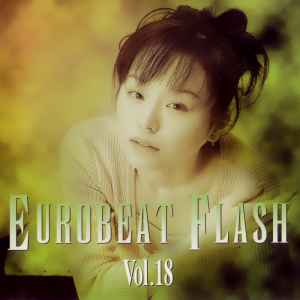 Eurobeat Flash Vol. 21 (1999, CD) - Discogs